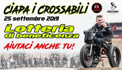 “Ciapa i crossabili”, una lotteria benefica ricca di premi