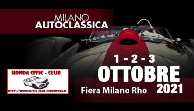 HONDA CIVIC CLUB – 8° Raduno presso “Milano AUTOCLASSICA”